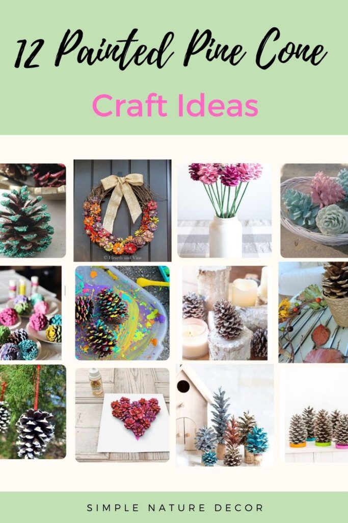 Painted Pine Cone Craft Ideas You Can To Do This Winter