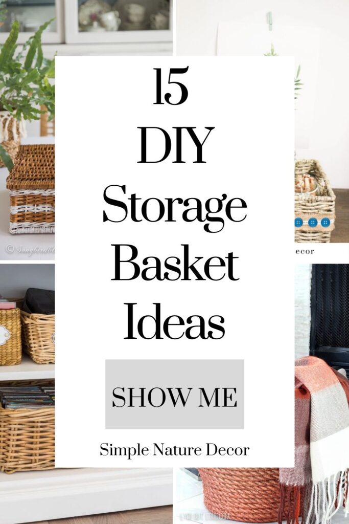 How to DIY Storage Baskets?